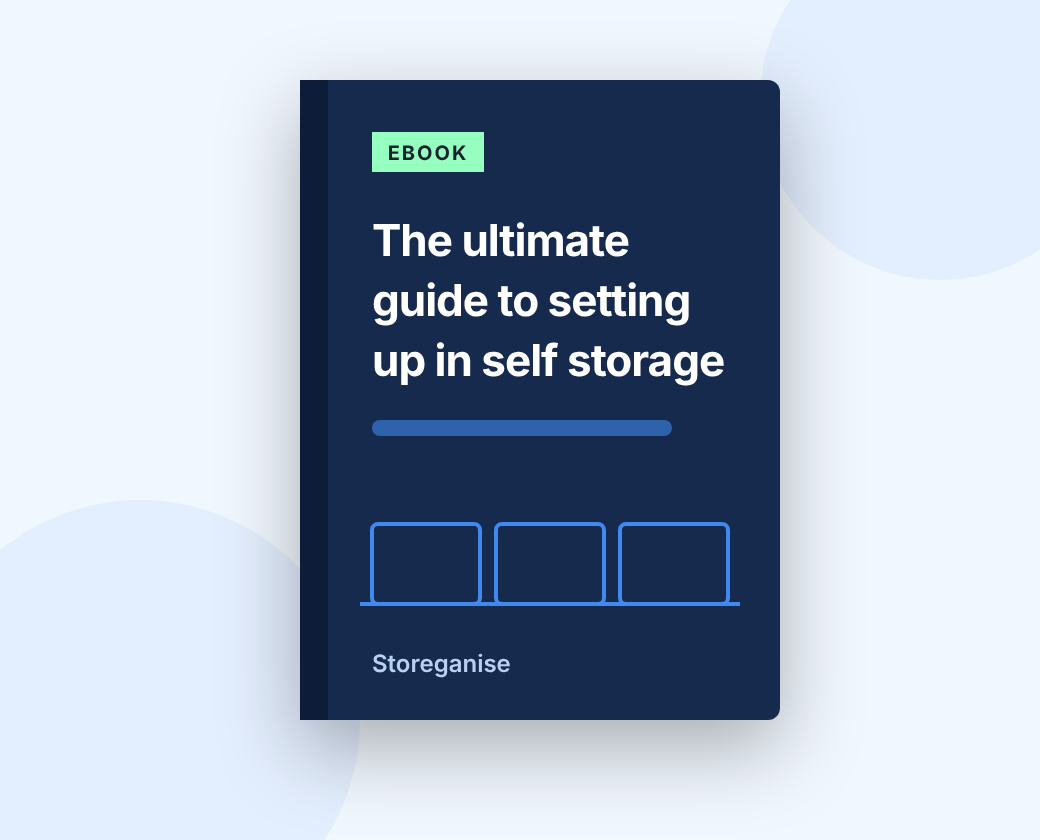 Cover of The ultimate guide to setting up in self storage ebook by Storeganise